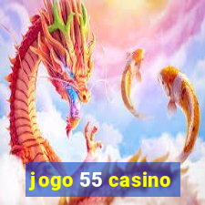 jogo 55 casino